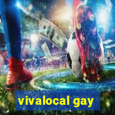 vivalocal gay